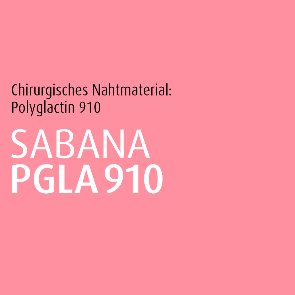 SABANAPGLA 910 – Polyglactin 910