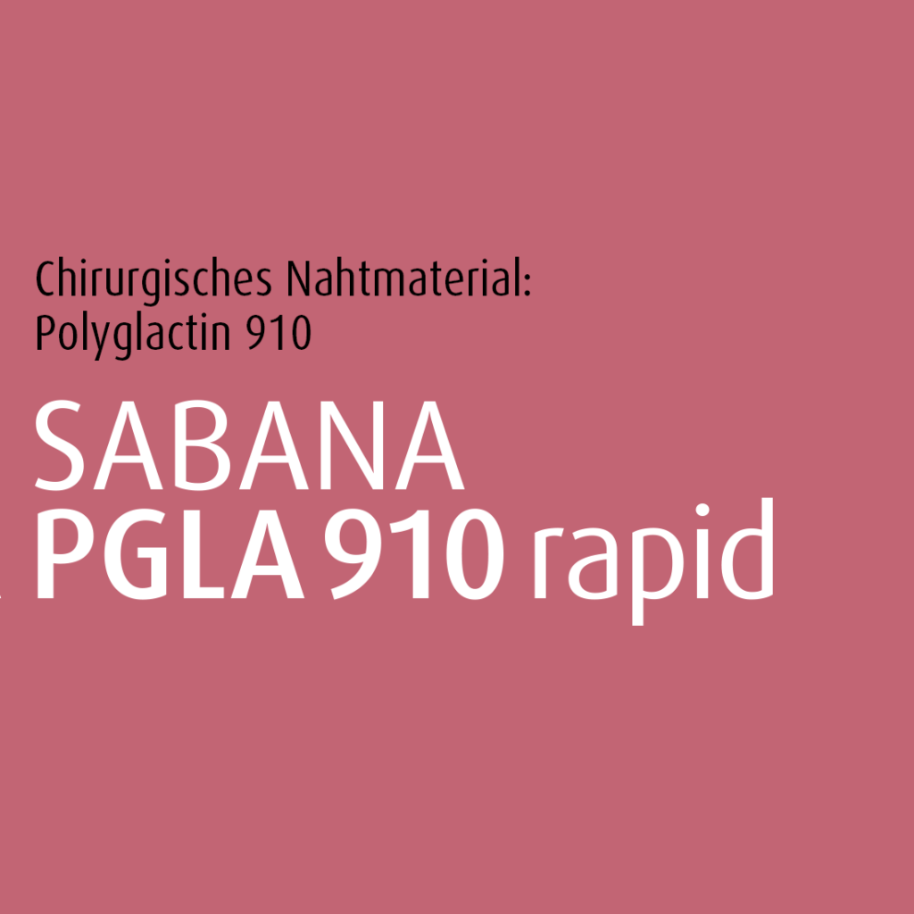 SABANAPGLA 910 rapid – Polyglactin 910